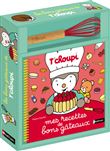 T'choupi mes recettes de bons gâteaux