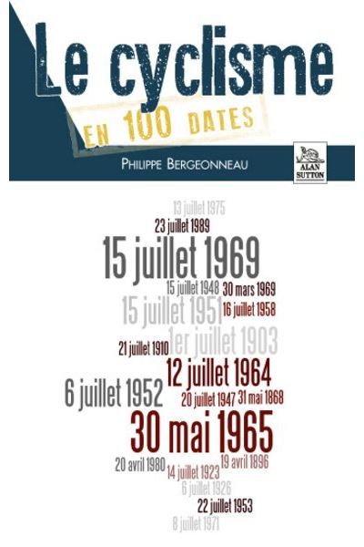 Le cyclisme en 100 dates