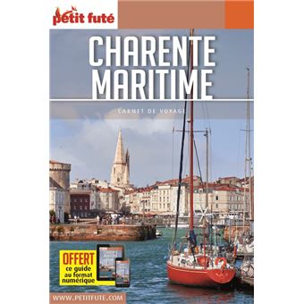 Guide Charente-Maritime 2021 Carnet Petit Futé