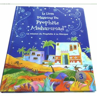 La mission du Prophète à La Mecque