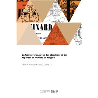 La Controverse, revue des objections et des réponses en matière de religion
