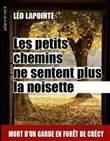 Les petits chemins ne sentent plus la noisette