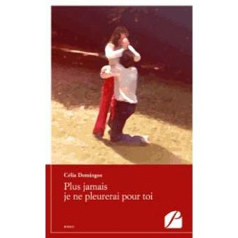 Plus jamais je ne pleurerai pour toi - 1