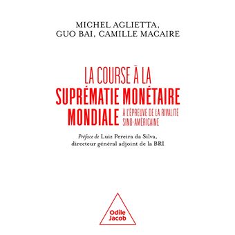 La Course à la suprématie monétaire mondiale