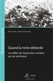 Quand la mine déborde