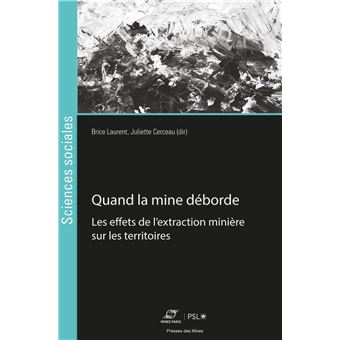 Quand la mine déborde