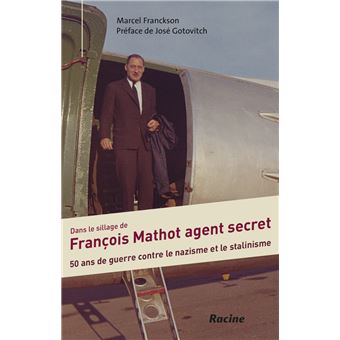 François Mathot, agent secret
