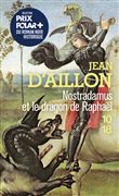 Nostradamus et le dragon de Raphaël