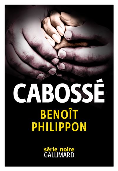 Cabossé - Benoît Philippon - broché