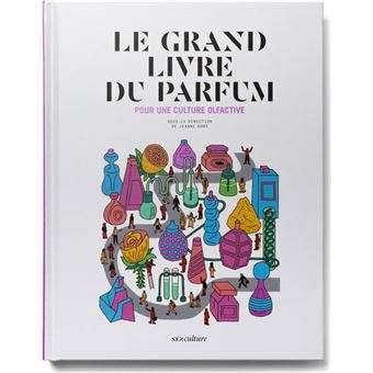 le grand livre du parfum fnac