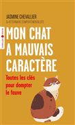 Mon chat a mauvais caractère