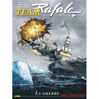 Team Rafale - La guerre de l'hiver