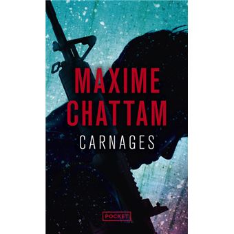 Carnages Poche Maxime Chattam Achat Livre Ou Ebook Fnac