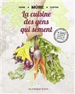 La cuisine des gens qui sèment