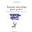 Écouter son corps pour guérir