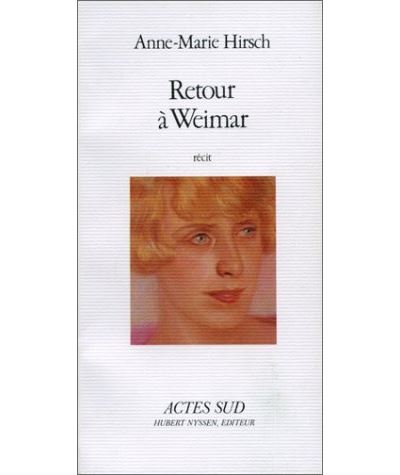 Retour A Weimar (recit) - Anne-Marie Hirsch - (donnée non spécifiée)