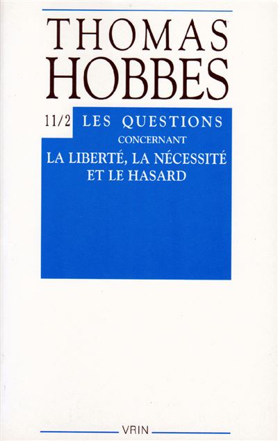 Les questions concernant la liberté la nécessité et le hasard