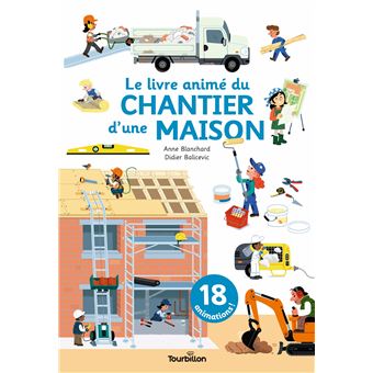 Le livre animé du chantier d'une maison