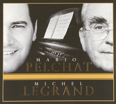 Mario pelchat chante legrand