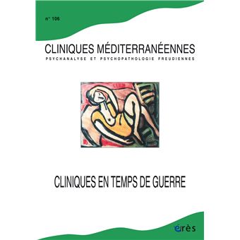 Cliniques méditerranéennes 106 - Cliniques en temps de guerre