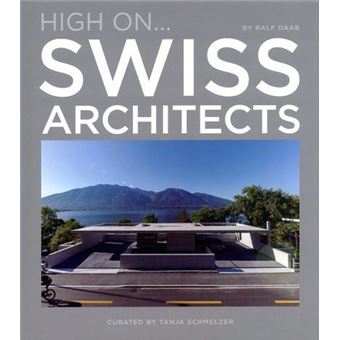 High On Swiss Architects