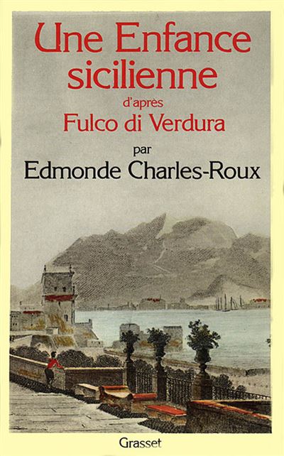 Une enfance sicilienne - Edmonde Charles-Roux - broché
