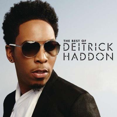 The best of Deitrick Haddon