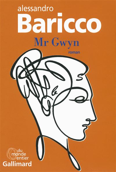 Mr Gwyn - broché - Alessandro Baricco, Lise Caillat, Livre tous les livres  à la Fnac