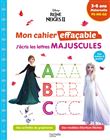 Disney - Reine des neiges 2 - Mon cahier effaçable - J'écris les lettres majuscules (3-6 ans)