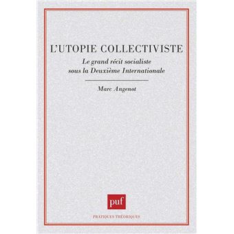 L'utopie collectiviste