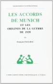 Les accords de Munich et les origines de la guerre de 1939