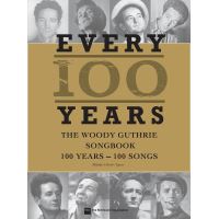 Every 100 Years - The Woody Guthrie Centennial Songbook