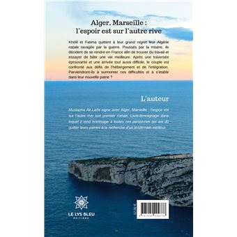 Alger, Marseille : l'espoir est sur l'autre rive