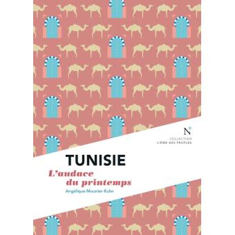 Tunisie : L'audace du printemps - 1