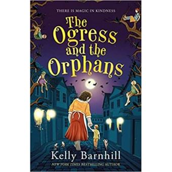THE OGRESS AND THE ORPHANS