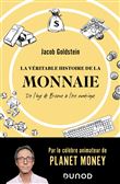 La véritable histoire de la monnaie