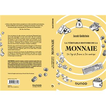 La véritable histoire de la monnaie
