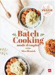 Batch cooking Veggie Mode d'emploi