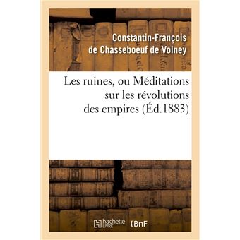 Les ruines, ou Méditations sur les révolutions des empires (Éd.1883)