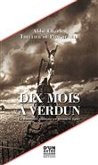 Dix mois à Verdun