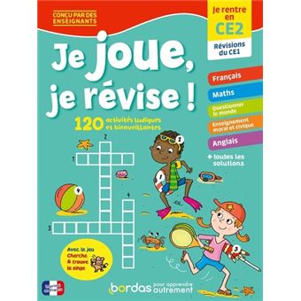 Je joue, je révise - Je rentre en CE2