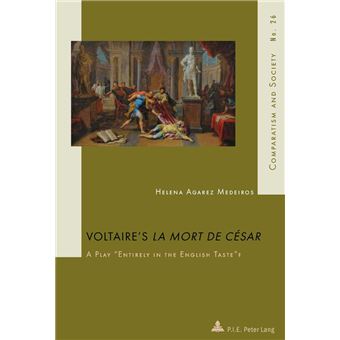 Voltaire's La Mort de César""