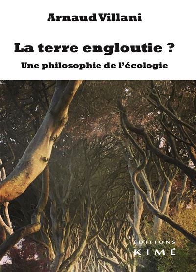 La terre engloutie philosophie de l'ecologie