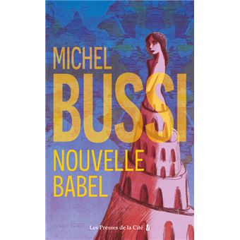 Lecture : « Nouvelle Babel » de Michel Bussi – Du calme Lucette
