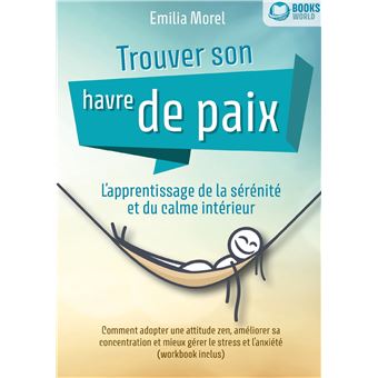 Trouver son havre de paix apprentissage
