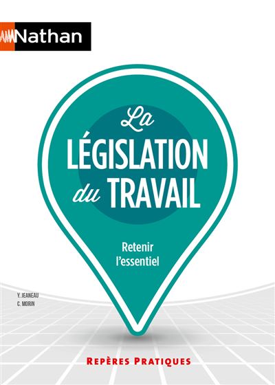 La législation du travail - Repères pratiques numéro 6 - 2020