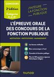 L'épreuve orale des concours de la fonction publique catégories A et A+