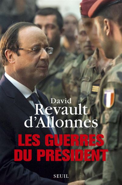 Les guerres du président