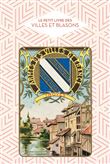 Le Petit livre des villes et blasons