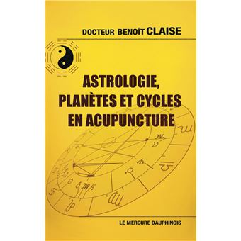 Astrologie, planètes et cycles en acupuncture